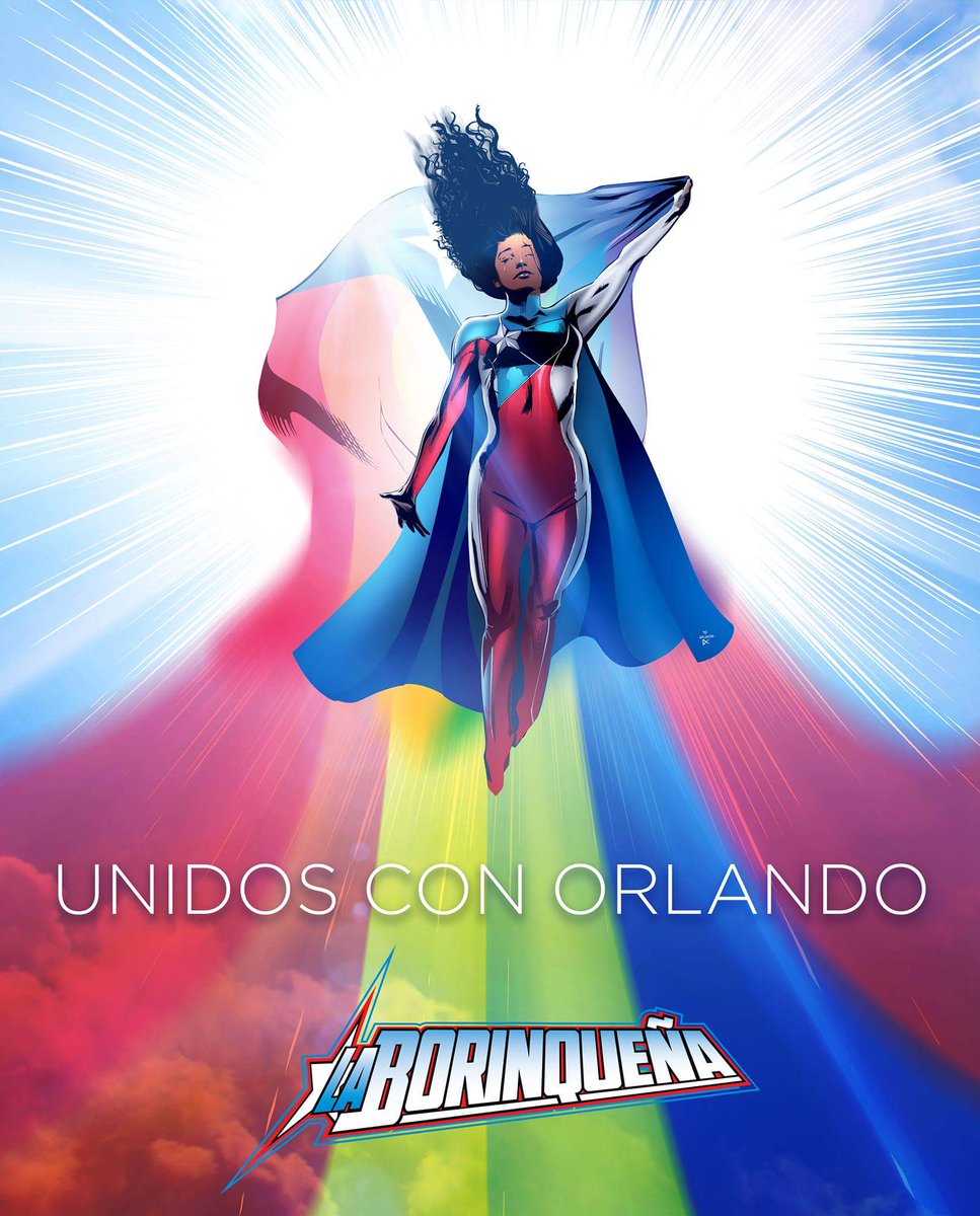 RT @MrEdgardoNYC: Badass Latina Superhero #LaBorinqueña Stands With Orlando Victims in Powerful New Image https://t.co/r82J7f4GPE https://t…
