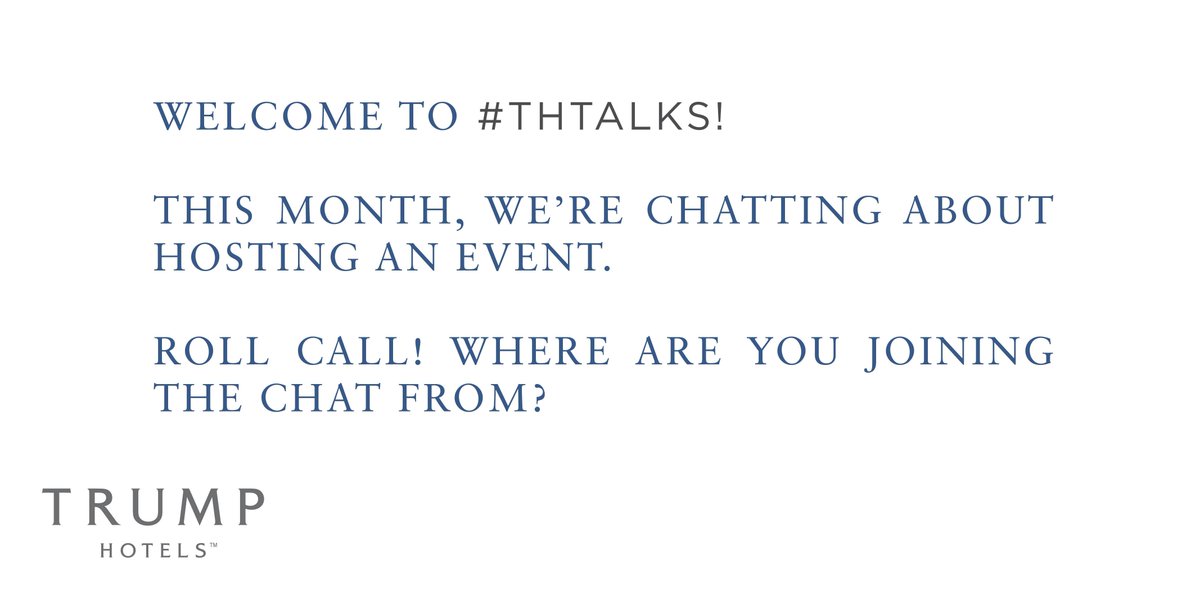 RT @TrumpHotels: Roll call! Where are you joining the chat from? #THtalks https://t.co/NDRMon64lc