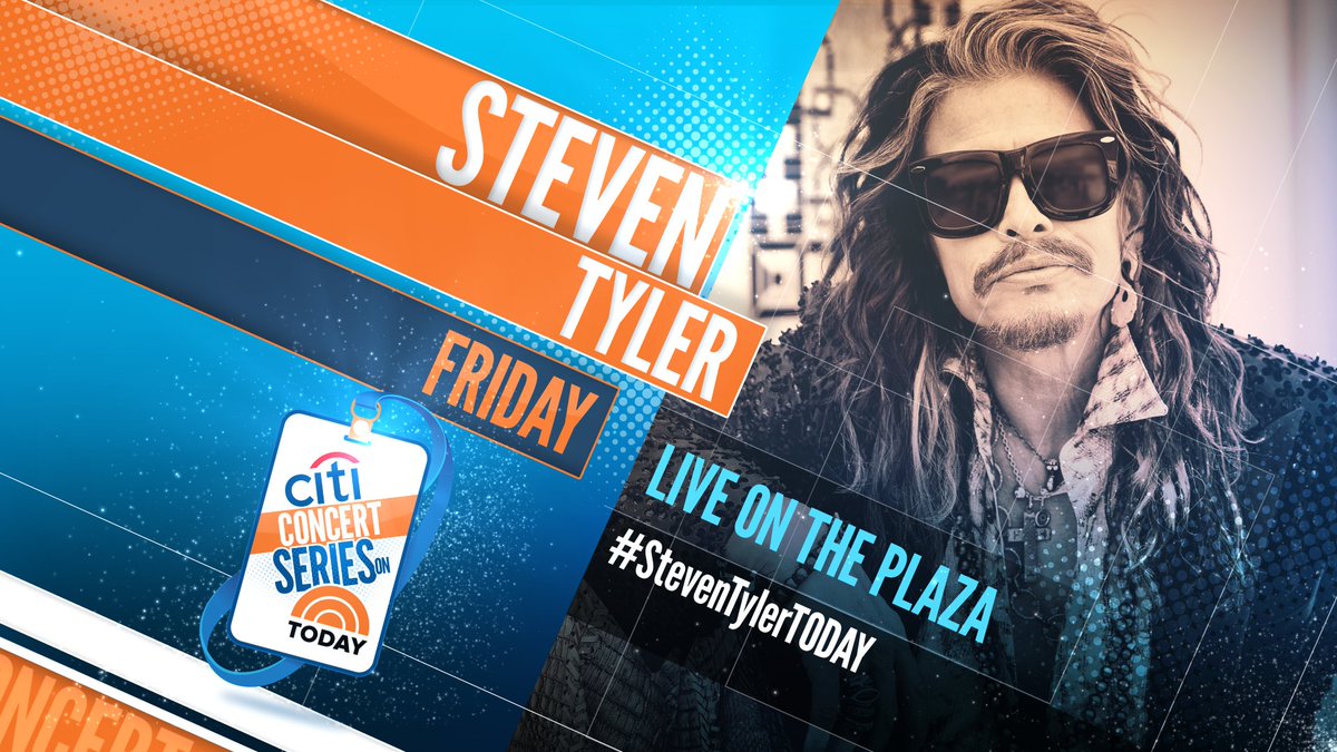 RT @TODAYshow: Friday on TODAY: @IamStevenT will rock the plaza! #StevenTylerTODAY https://t.co/u9jjCeT8jT https://t.co/EYRAuc2ILV