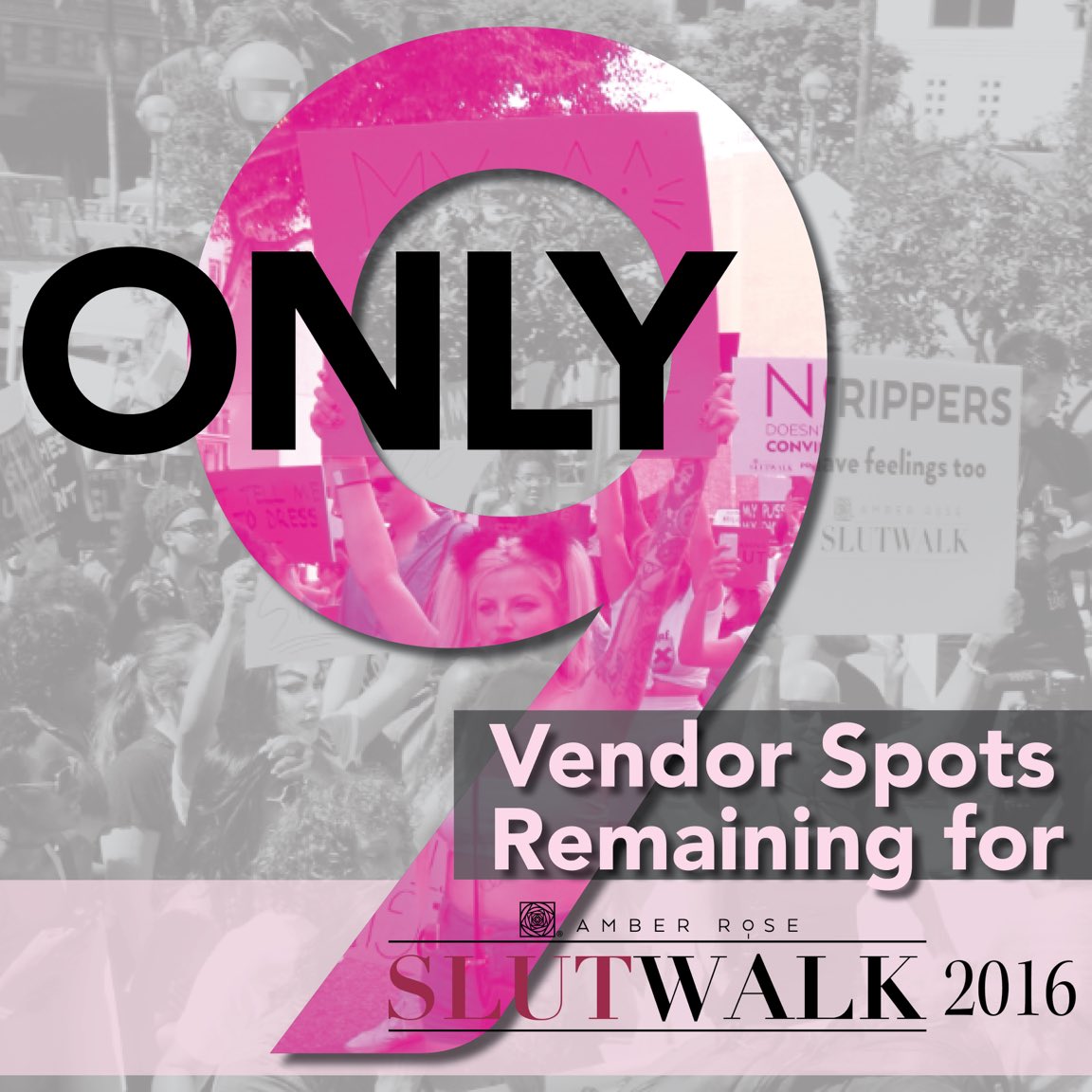 It's getting close! Only 9 spots left! Hit Slutwalk@saxproductions.com and reserve ur spot today! #AmberRoseSlutWalk https://t.co/Rc3VTGBci1