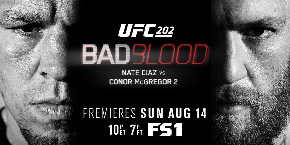 RT @ParadigmSM: Catch #BadBlood: Conor McGregor @TheNotoriousMMA vs Nate Diaz TONIGHT on @FS1 | 6 DAYS UNTIL FIGHT NIGHT! #UFC202 https://t…