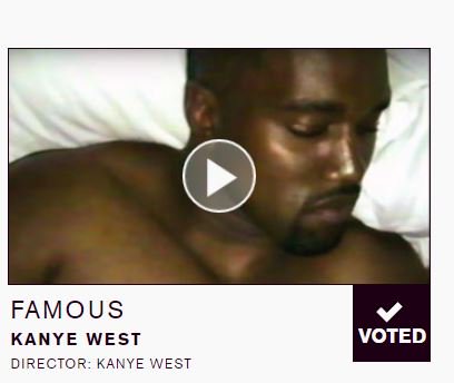 RT @_xmarissabee: Vote for @kanyewest's video 