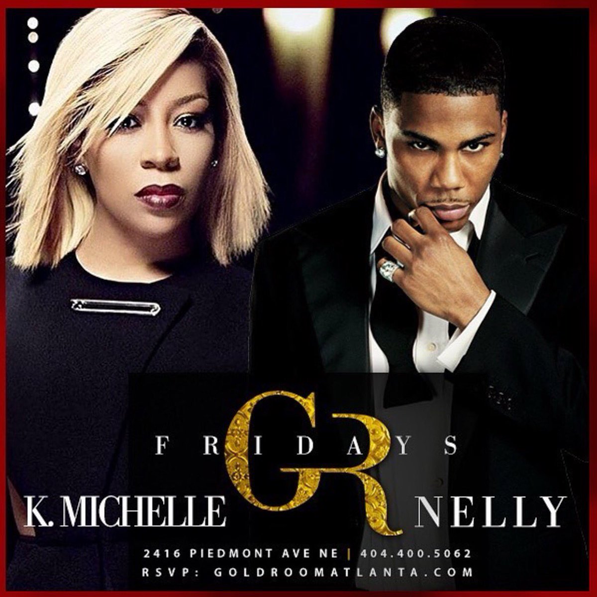 RT @kmichelle: ✨ ATLANTA! ✨

Let's have some fun this Friday! Come hang with me and @Nelly_Mo! ???? #GoldRoomFridays https://t.co/wVqDEsniBo