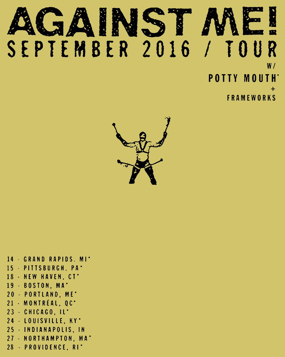 RT @AltPress: .@againstme is taking @pottymouthmass and @FrameworksBand out on tour this fall!???? Which date are you going to? https://t.co/3…