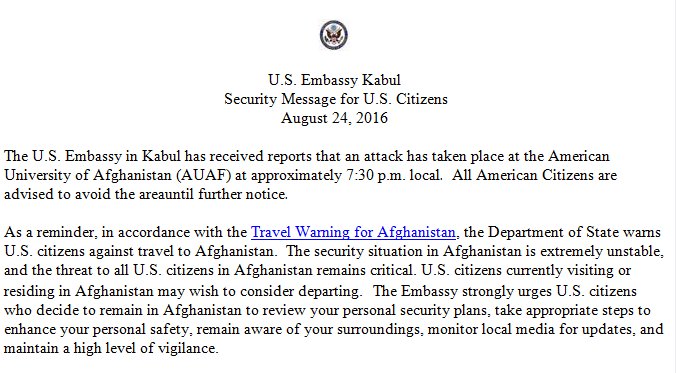 RT @TravelGov: .@USEmbassyKabul advises US citizens to avoid area near American University of Afghanistan #AUAF #Kabul #Afghanistan https:/…