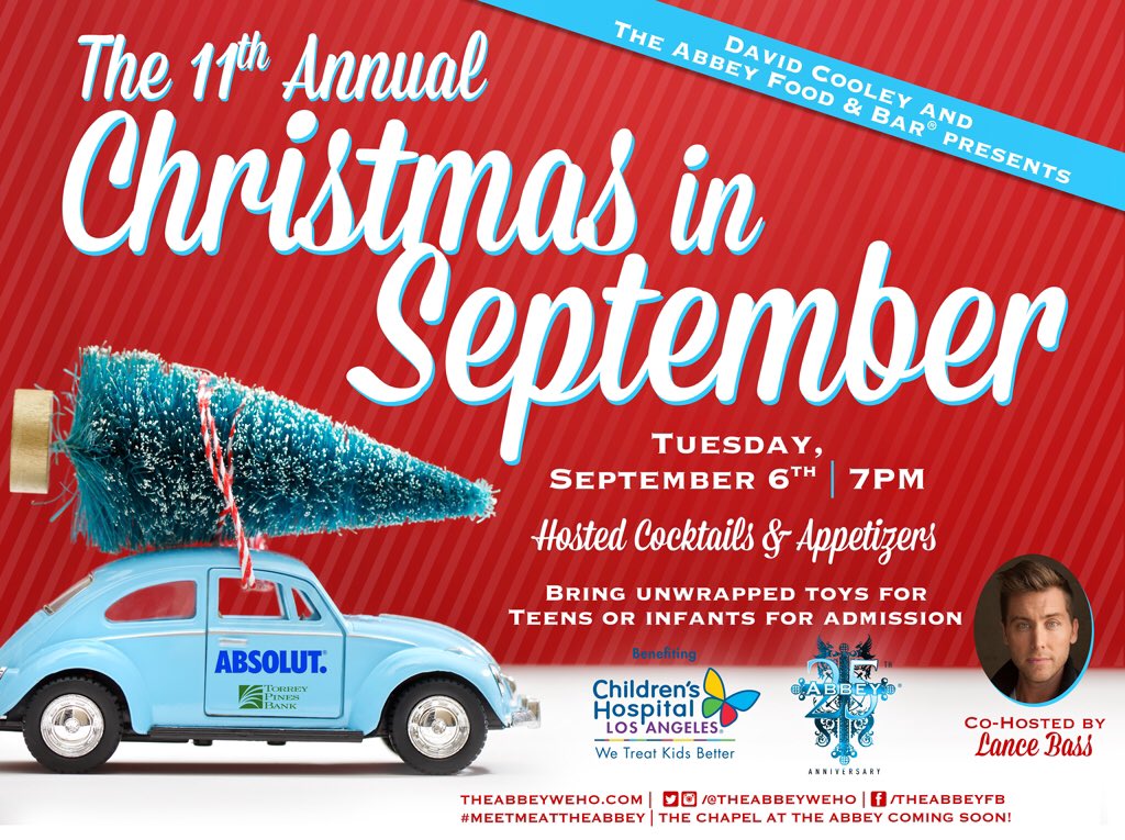 RT @TheAbbeyWeHo: Bring an unwrapped toy for a child in need & join us for our 11th Annual Christmas in September,hosted by @LanceBass http…