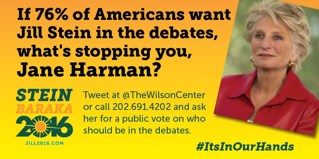 RT @DrJillStein: Call debates commission member Jane Harman, president of @TheWilsonCenter, at 202.691.4202. Ask for #OpenDebates! https://…