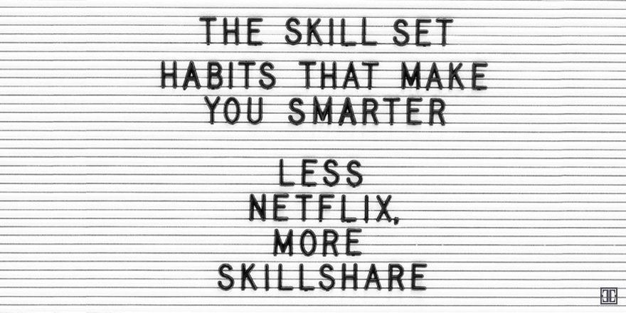 #TheSkillSet: 7 off-duty habits that'll make you smarter:https://t.co/tQ0MP2OCmX https://t.co/EEx6dsyeVU