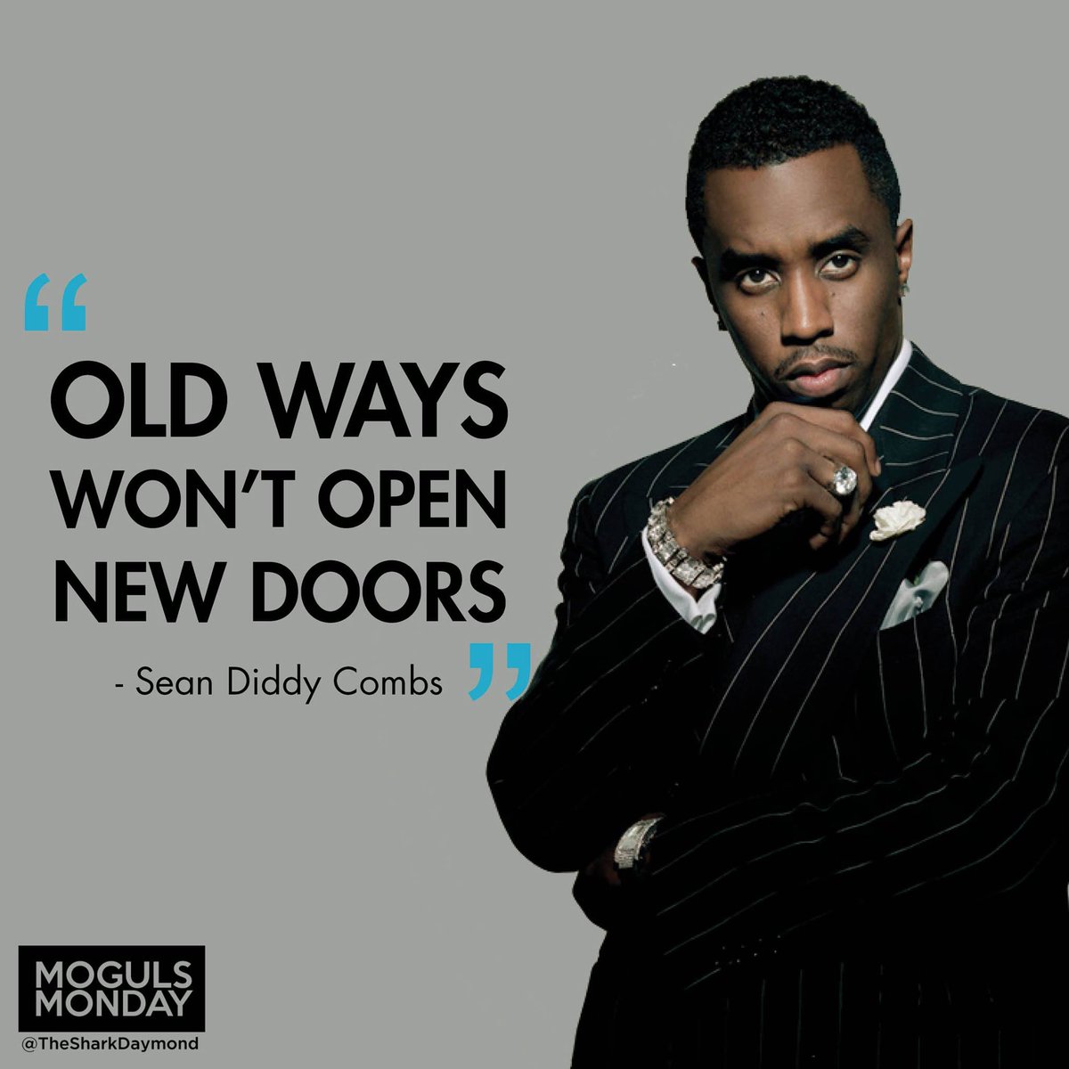 RT @TheSharkDaymond: Couldn’t have said it any better. @iamdiddy #MogulsMonday https://t.co/zvSy1FtorL
