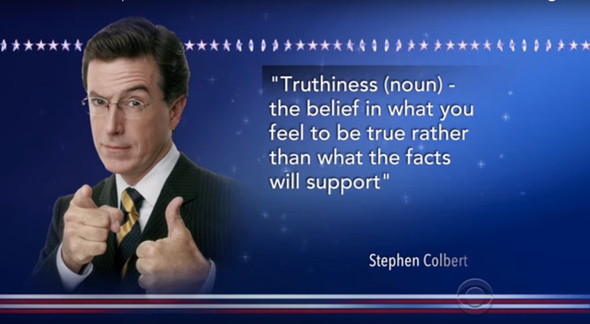 Image result for colbert "truthiness (Noun)"