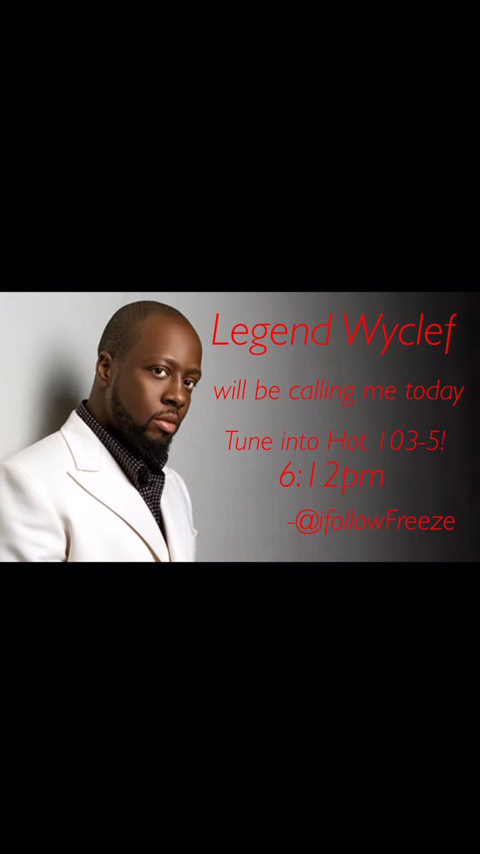 RT @Hot_1035: Coming up at 6:12 @wyclef calls in to talk about his new music with @Ifollowfreeze !! Tune in! https://t.co/dMbkdqmsaa