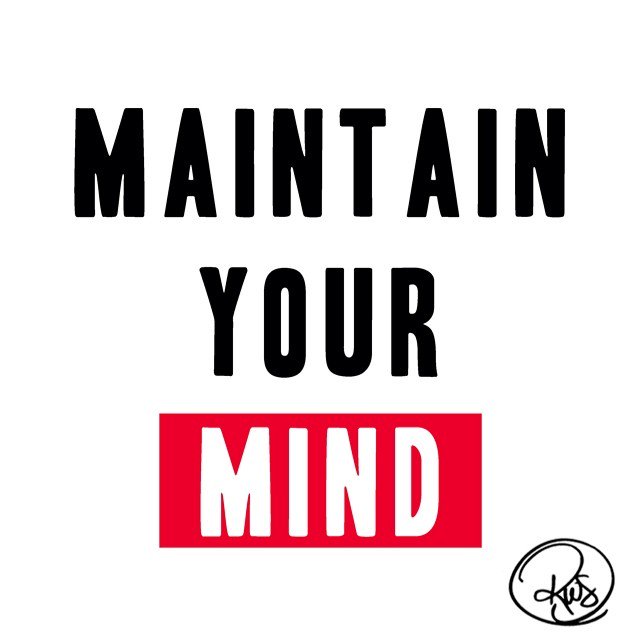 Maintain your mind 