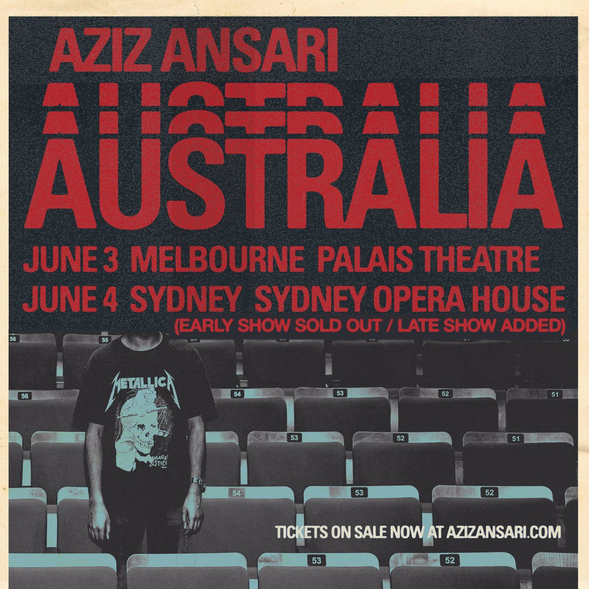SYDNEY: First show sold out. Second show added. Get tix at  