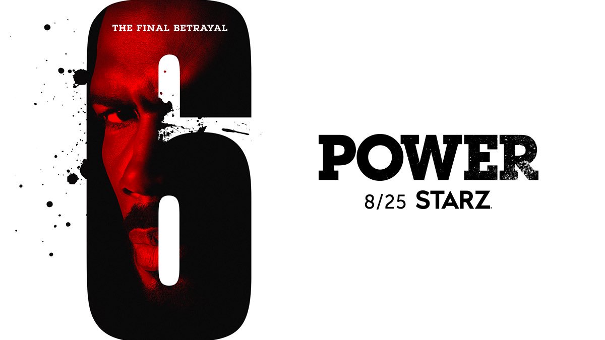 POWER season 6!!! Let’s go!!! August 25th! Get ready. #FinalBetrayal
#PowerTV https://t.co/BmuR7oDGoR