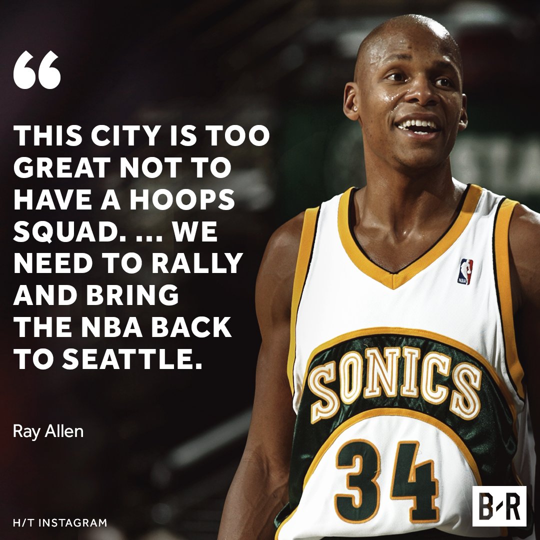 RT @BleacherReport: Ray wants basketball back in Seattle again. https://t.co/MRc6fxv4gr