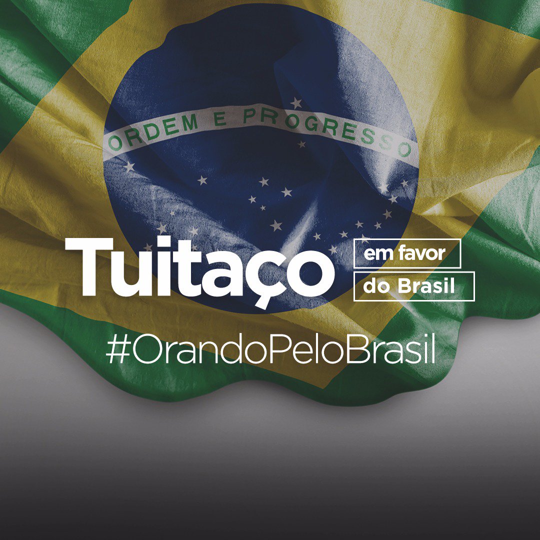 #OrandoPeloBrasil