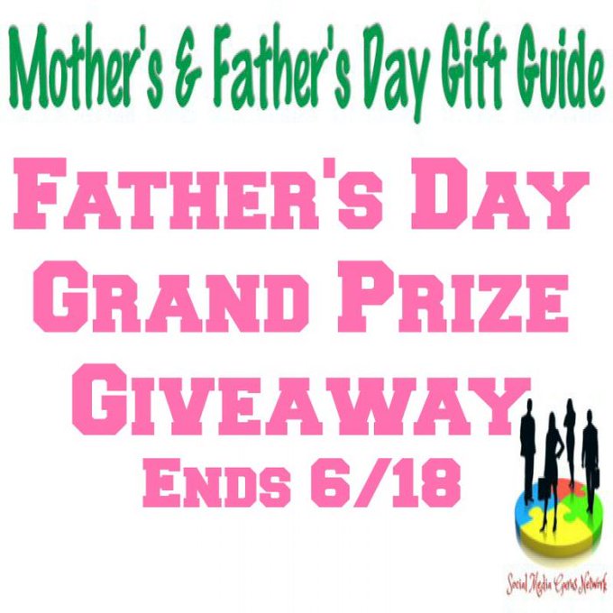Father's Day Grand Prize Giveaway Father's Day Grand Prize Giveaway