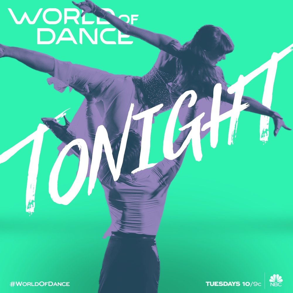 #LetsDance...#WorldOfDance is all new TONIGHT at 10pm on NBC! #TweetingTuesdays https://t.co/A5aKs7pYB5