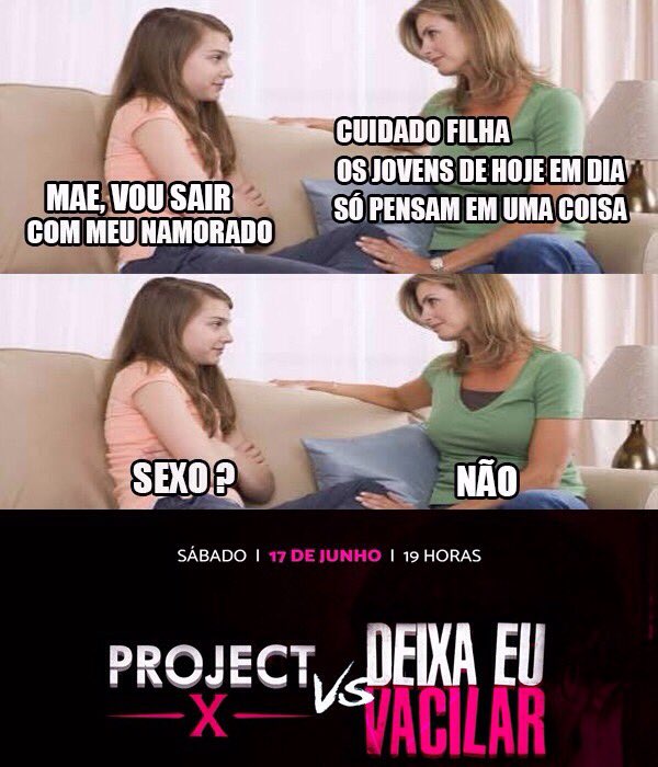#ProjectXVsDeixaEuVacilar