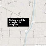 Boyfriend detained after woman dies of possible strangling in Compton Boyfriend detained after woman dies of possible strangling in Compton