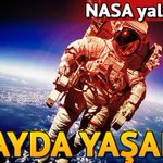 NASA: Uzayda yaşamı açıklamayacağız NASA: Uzayda yaşamı açıklamayacağız