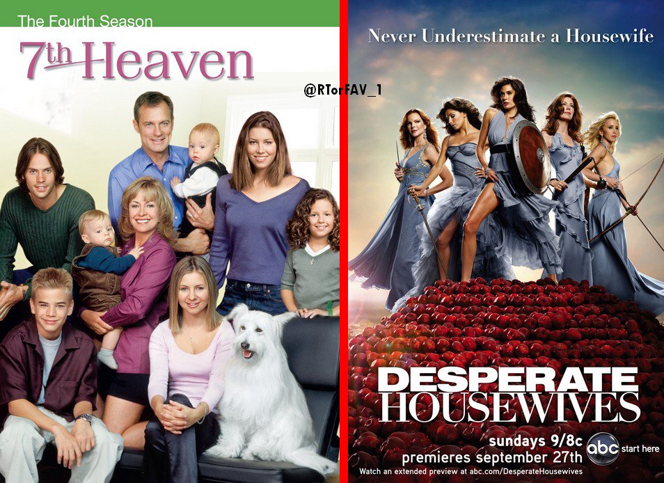 REQUESTED RT for 7th heaven LIKE for Desperate Housewives https://t.co/Vuyn...