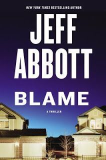 #BookReview Blame by Jeff Abbott (@JeffAbbott) @GrandCentralPub #Giveaway #BookReview Blame by Jeff Abbott (@JeffAbbott) @GrandCentralPub #Giveaway