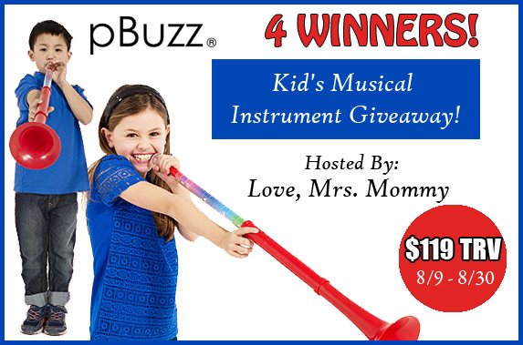 pBuzz Kid's Musical Instrument Giveaway! 4 Winners! $119+ TRV pBuzz Kid's Musical Instrument Giveaway! 4 Winners! $119+ TRV