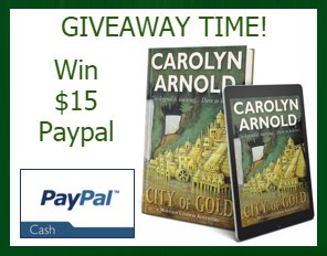 $15 PP-1-WW-City of Gold-Carolyn Arnold-Ends 8/20 $15 PP-1-WW-City of Gold-Carolyn Arnold-Ends 8/20