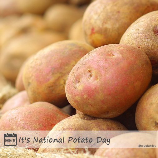 #NationalPotatoDay