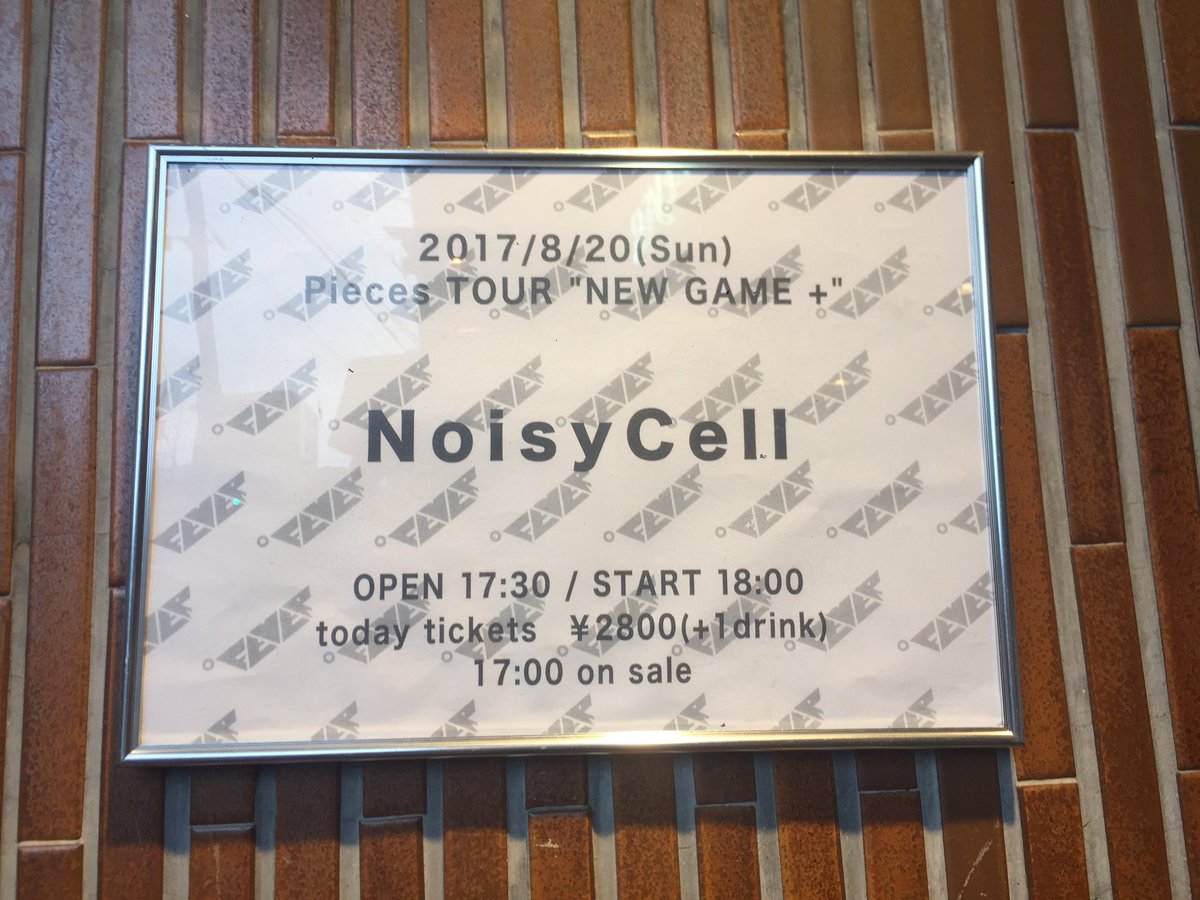 【#NoisyCell】本日はNoisyCell presents Pieces TOUR "NEW GAME +"のツ 【#NoisyCell】本日はNoisyCell presents Pieces TOUR "NEW GAME +"のツ