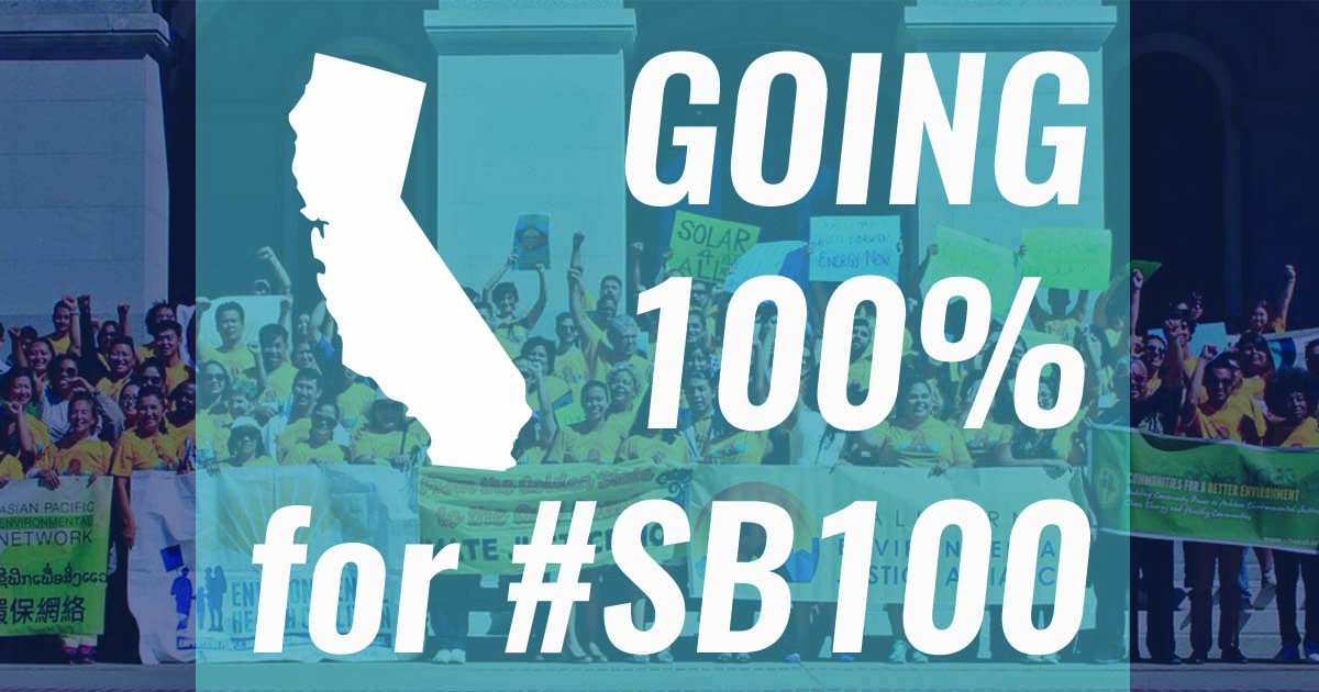 Let’s pass #SB100 & get California to 100% clean energy for all. 