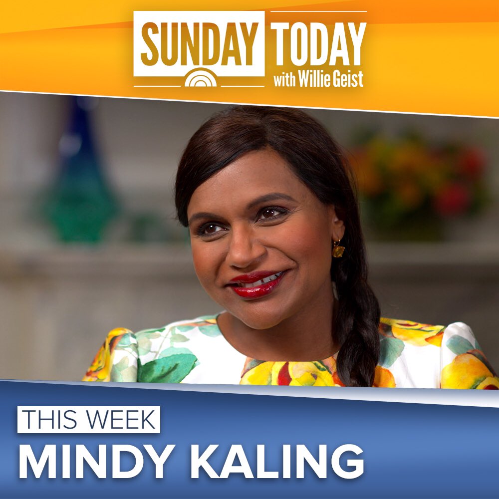 RT @WillieGeist: .@MindyKaling is on #SundayTODAY NOW, @NBC. https://t.co/LgCR2Mbifo