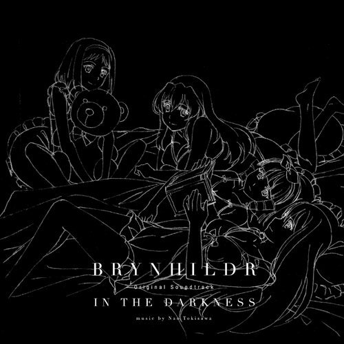 ♪ 'BRYNHILDR IN THE DARKNESS -Ver.EJECTED-' - 鴇沢直 / 極黒のブリュンヒ ♪ 'BRYNHILDR IN THE DARKNESS -Ver.EJECTED-' - 鴇沢直 / 極黒のブリュンヒ