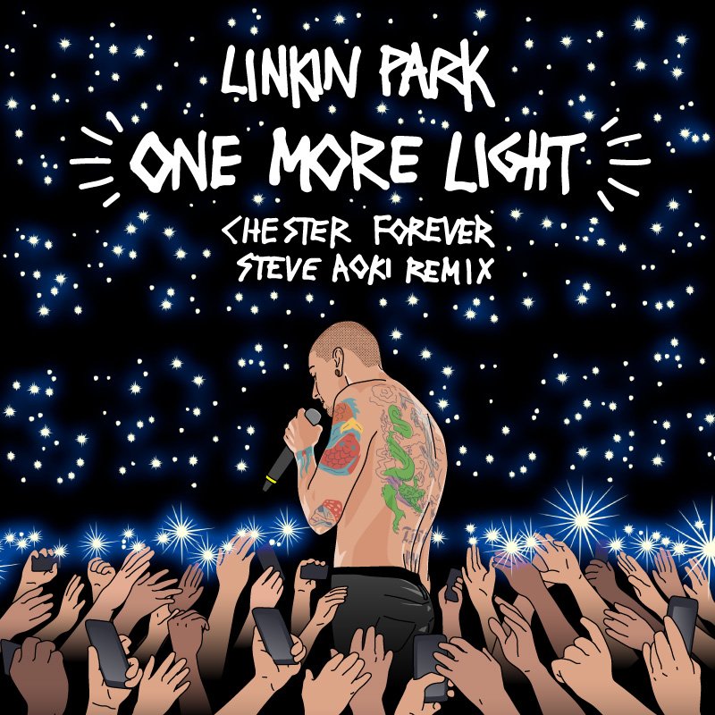 Listen to the #OneMoreLight (Chester Forever Remix) by @steveaoki now: https://t.co/5bvvxixpUZ https://t.co/Q0kJUGAU7G