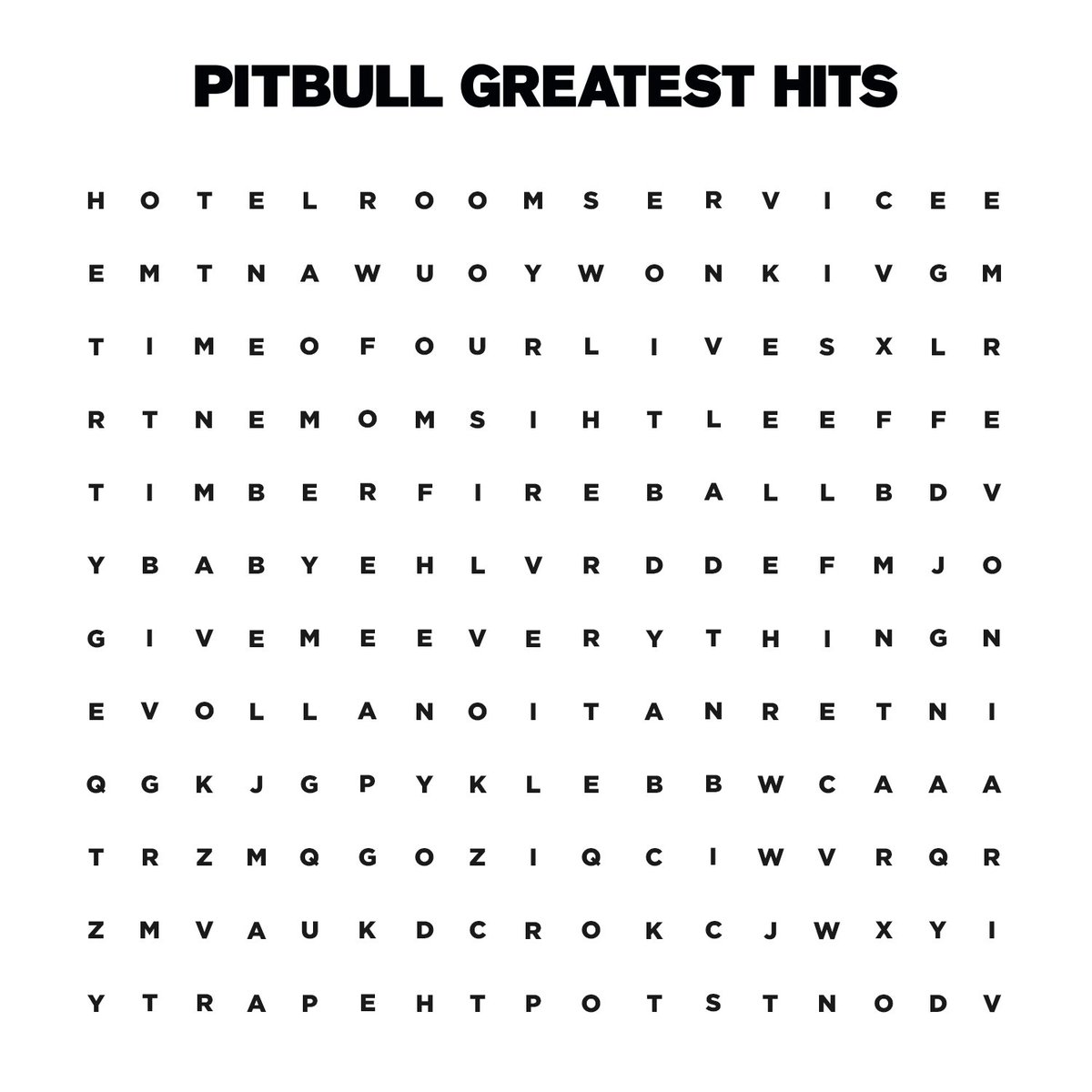 Join in on the game! Complete this word search to find out the songs on our #PitbullGreatestHits album. https://t.co/TVZPcqJLo3