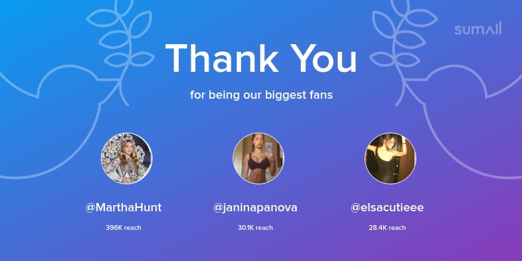 Our biggest fans this week: @MarthaHunt, @janinapanova, @elsacutieee. Thank you! via https://t.co/XvibJOT6dt https://t.co/3nheIdYR2h