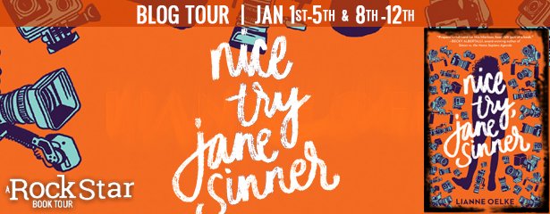 Nice Try Jane Sinner by Lianne Oelke: Spotlight & Giveaway Nice Try Jane Sinner by Lianne Oelke: Spotlight & Giveaway