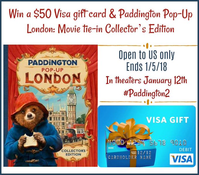 $50 Visa GC and Pop-Up Book-1-US-Ends 1/5/18 #Paddington2 $50 Visa GC and Pop-Up Book-1-US-Ends 1/5/18 #Paddington2