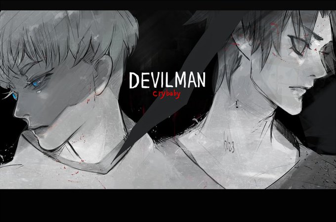 「DEVILMAN crybaby」スゲー面白かった…。 「DEVILMAN crybaby」スゲー面白かった…。