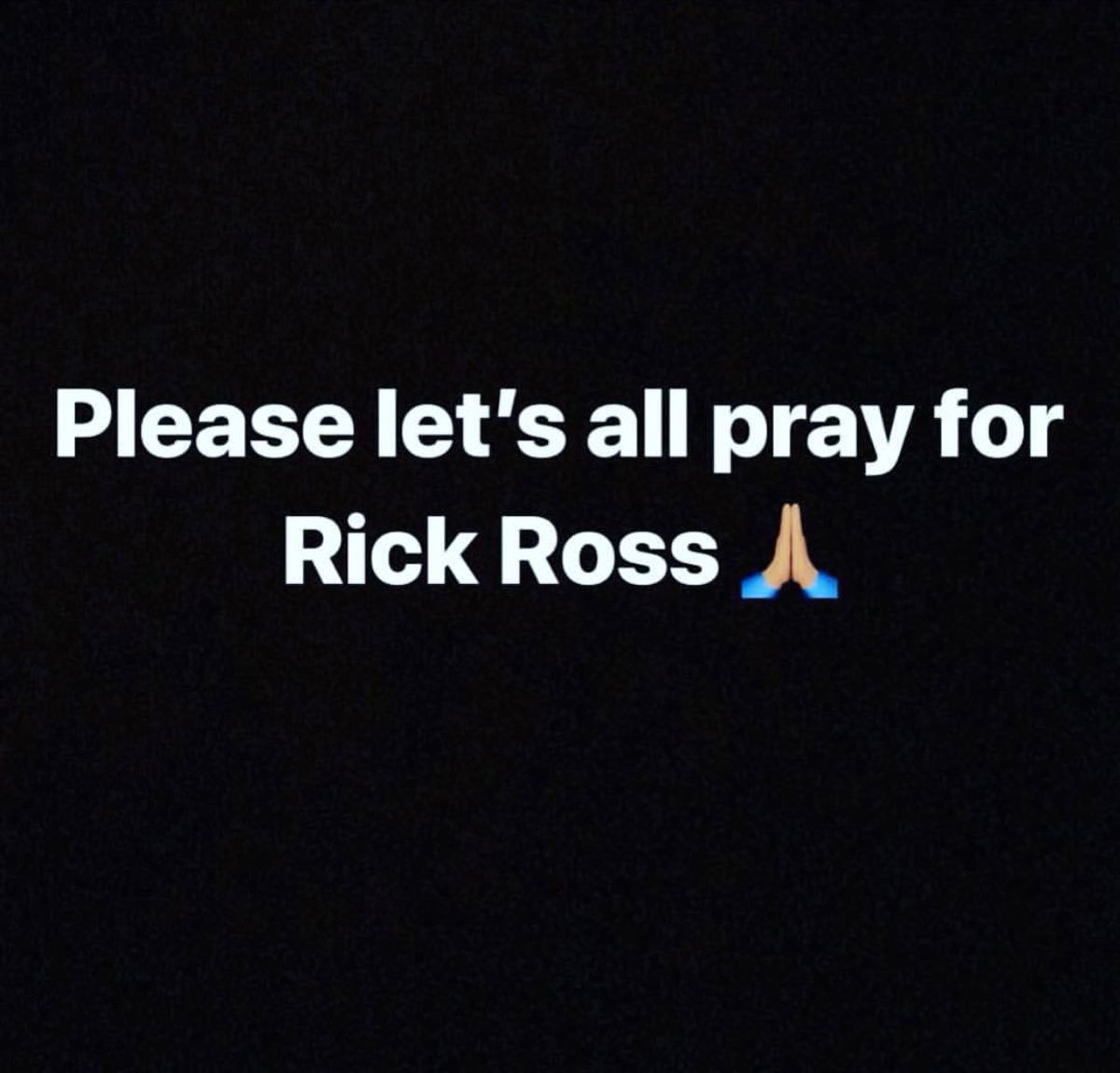 .@RickRoss You’re in my thoughts and prayers ???????????? https://t.co/GL36QPfPqh