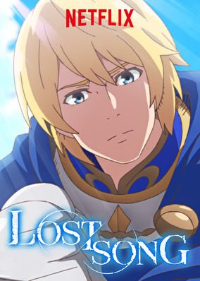 快來看看 Netflix 上的《LOST SONG》 快來看看 Netflix 上的《LOST SONG》