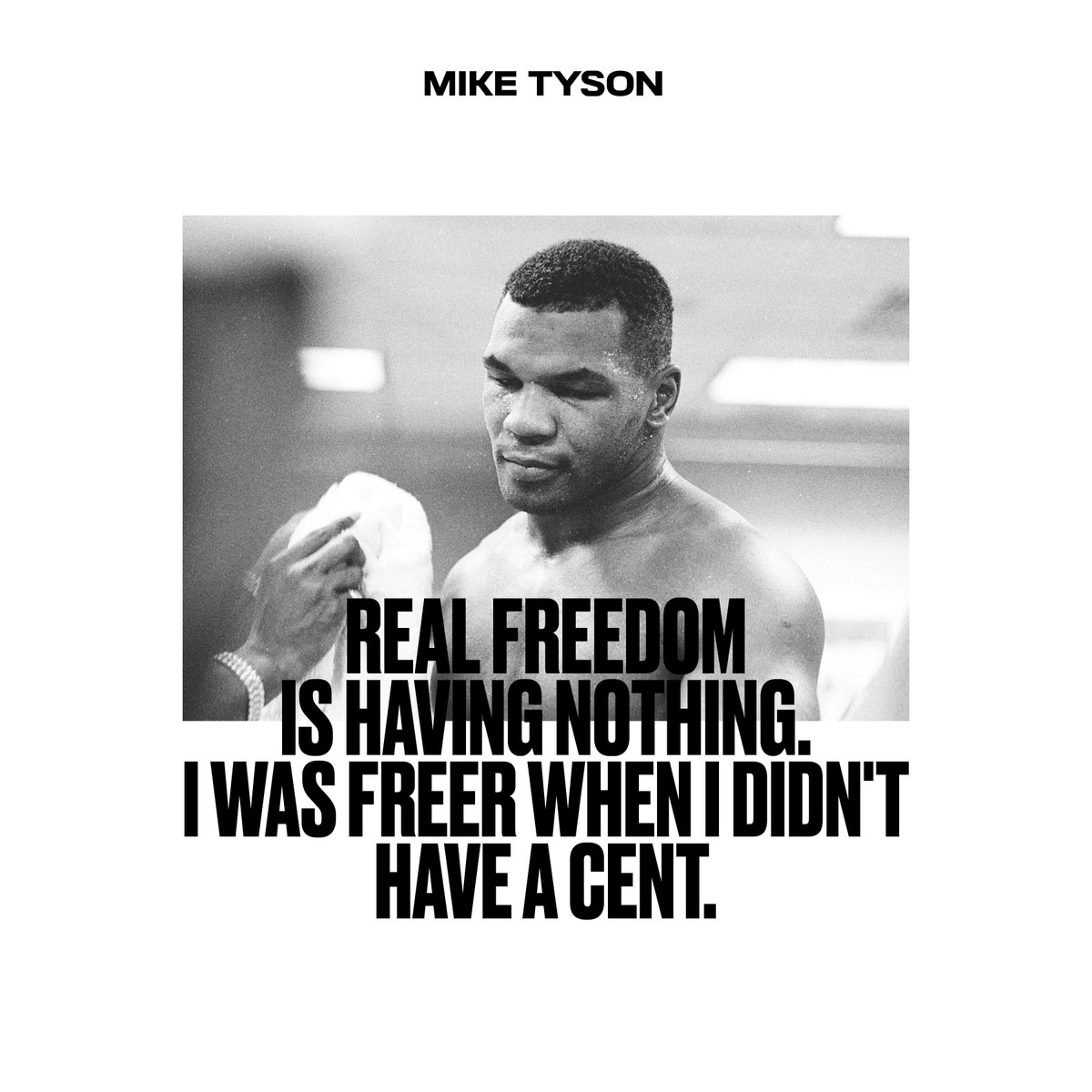 Real freedom is having nothing. I was freer when I didn’t have a cent. #miketyson #vintagetyson https://t.co/BxbuCfEF2D