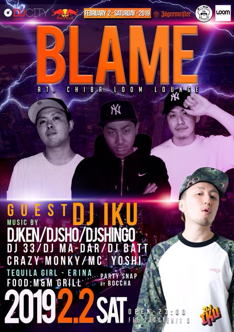 2/2(sat) CHIBA "BLAME" 今年1発目ブレイム⚡︎⚡︎⚡︎GUEST DJに さんお招きしての開 2/2(sat) CHIBA "BLAME" 今年1発目ブレイム⚡︎⚡︎⚡︎GUEST DJに さんお招きしての開