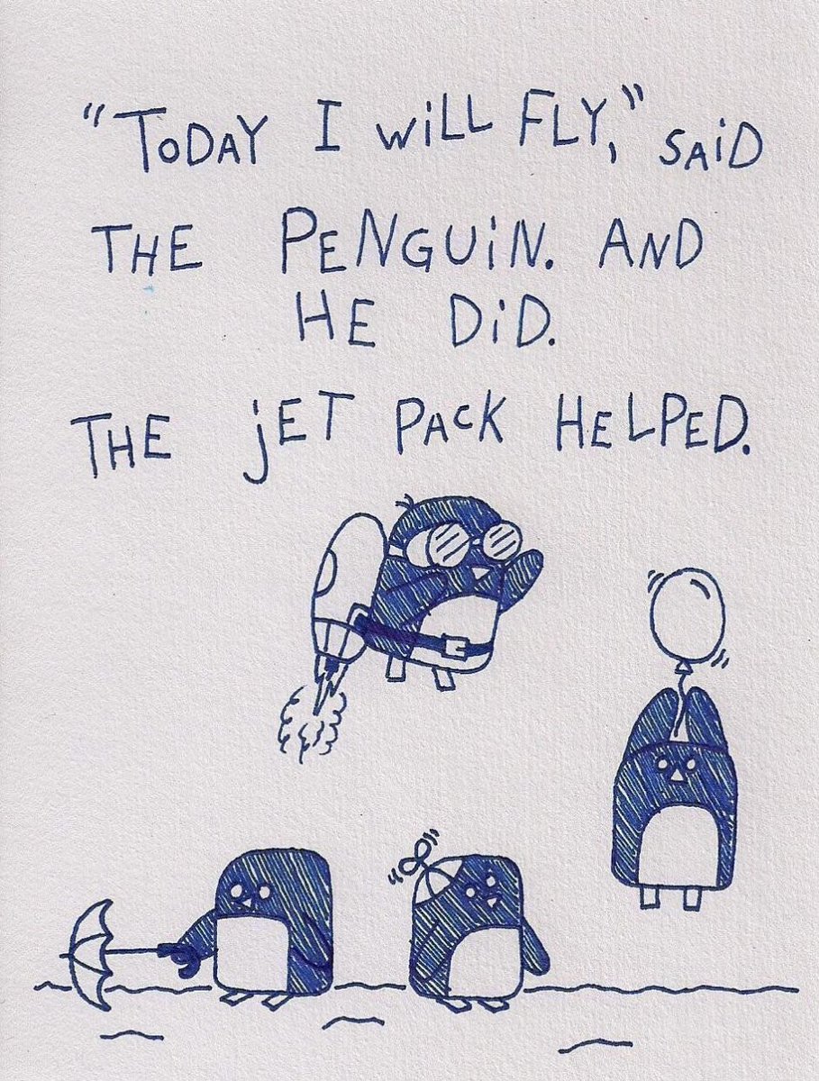 Penguin + jet pack = getting the hell outta here

https://t.co/c5kJTSRD6E https://t.co/PjZCTwt011