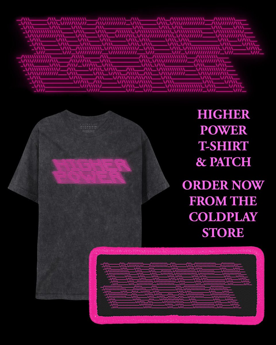 New #HigherPower T-shirt and patch in the Coldplay Store. 
 