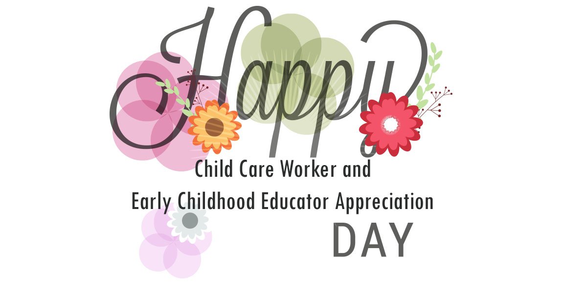 ECE Appreciation Day: Celebrating Early Childhood Educators