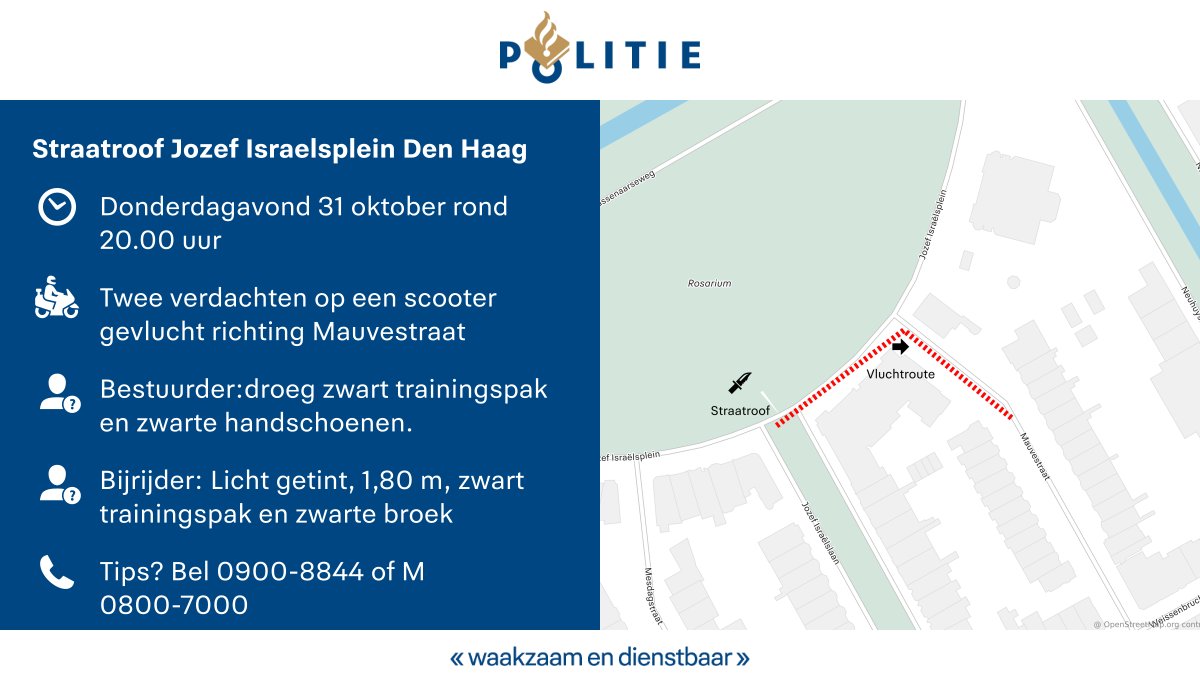 Gisteravond is op het Jozef Israëlsplein in #DenHaag een 20-jarige man door twee personen beroofd en bedreigd met een steekwapen.
