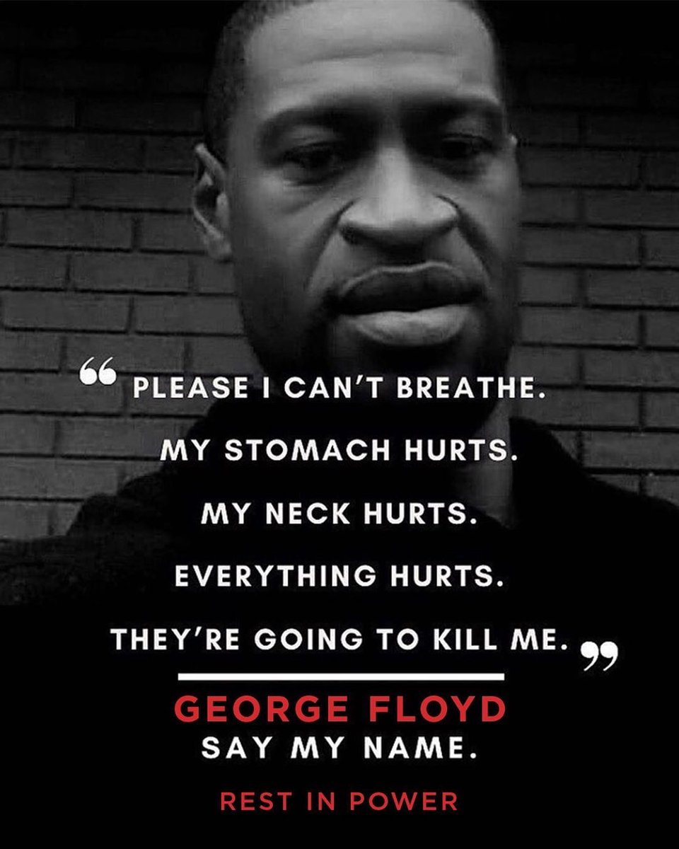 JUSTICE FOR GEORGE FLOYD.
 