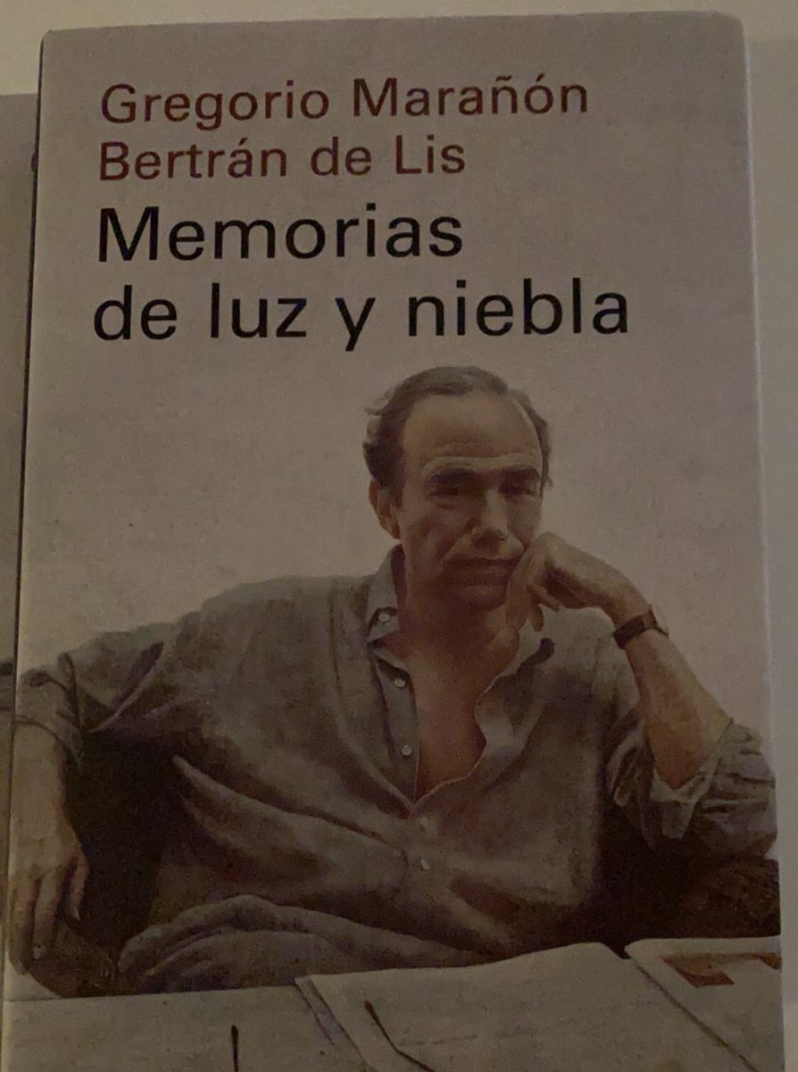 No dejes para mañana lo que puedas leer hoy 📖
#GregorioMarañón #MemoriasDeLuzYNiebla 